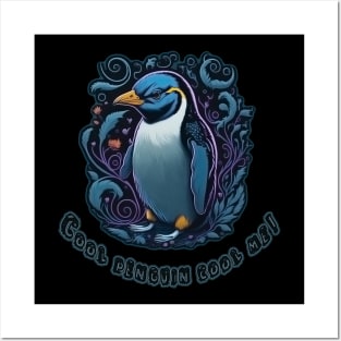 Cool penguin, cool me! Posters and Art